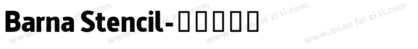 Barna Stencil字体转换